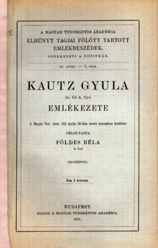 F�ldes B�la - Kautz Gyula Ig. �s R. tag eml�kezete (1911)