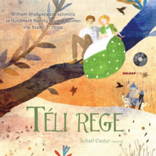 Szabó T. Anna - Téli rege - CD melléklettel