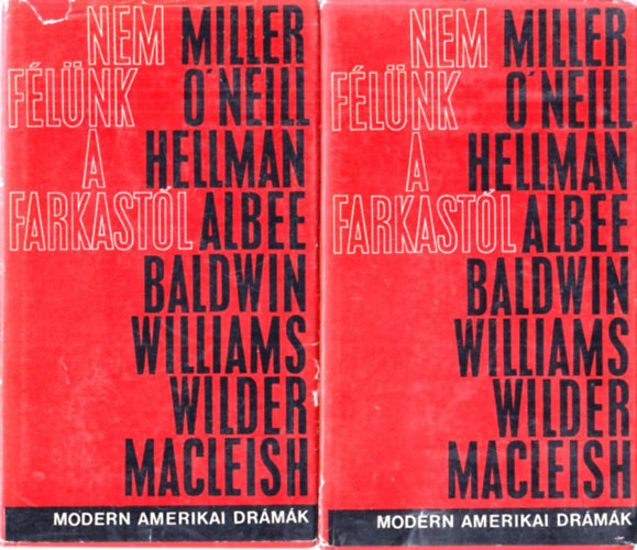 Miller-O'Neill-Hellman-Albee - Nem flnk a farkastl I-II. (Modern amerikai drmk)