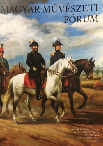 Legndy Pter (szerk.) - Magyar Mvszeti Frum II. vf. 5. 1999. oktber