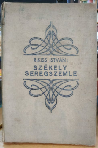 Rugonfalvi Kiss Istv�n - A nemes sz�kely nemzet k�pe II.