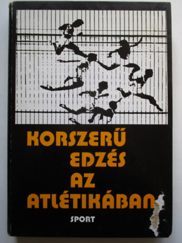 Szerk:Fejes Zoltn - Korszer edzs az atltikban