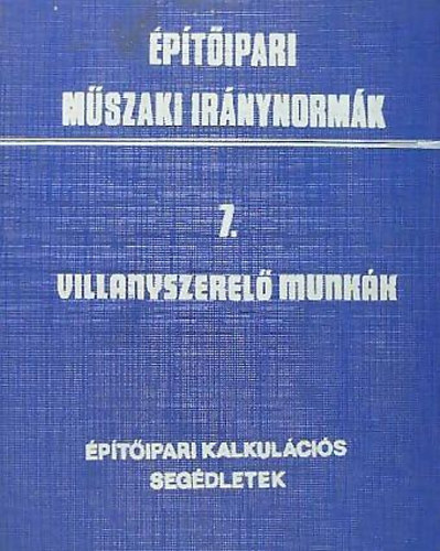 ptipari mszaki irnynormk 7. Villanyszerel munkk