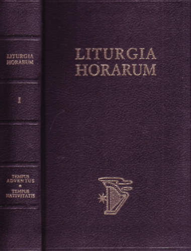 Liturgia Horarum iuxta ritum romanum I.