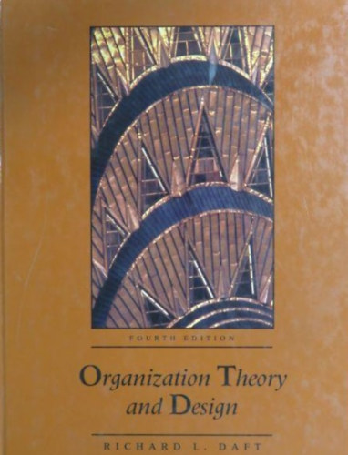 Richard L. Daft - Organization Theory and Design