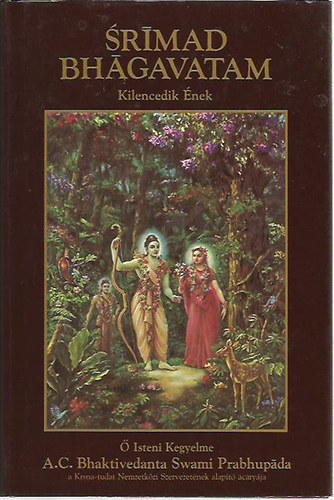 A. C. Bhaktivedanta Swami Prabhup�da - Sr�mad Bh�gavatam - Kilencedik �nek: Felszabadul�s