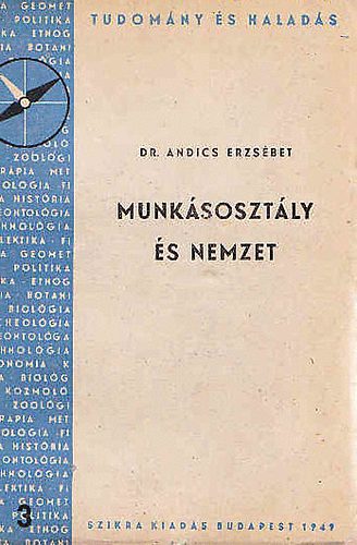 Dr.Andics Erzsébet - Munkásosztály és nemzet