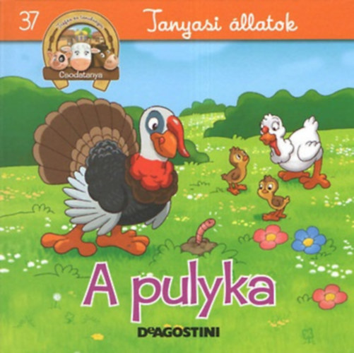 Gilles Laurendon - A pulyka (Tanyasi llatok)