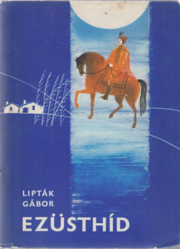 Liptk Gbor - Ezsthd