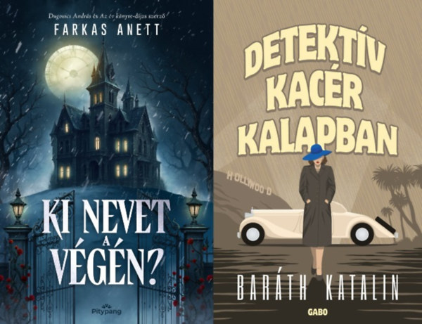 Farkas Anett, Bar�th Katalin - 2 db krimi magyar szerz�kt�l: Ki nevet a v�g�n? + Detekt�v kac�r kalapban