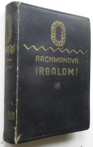 Alexandra Rachmanova - Irgalom!