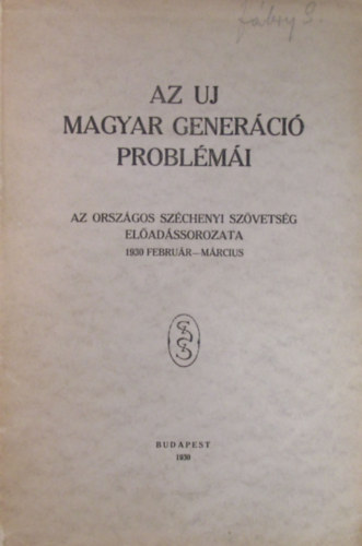 Az uj magyar generci problmi