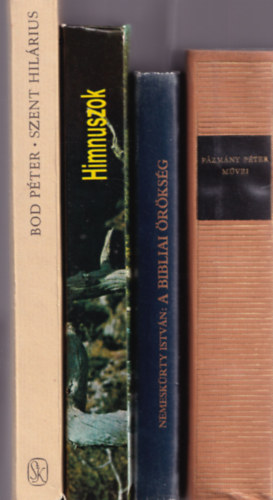 Bod Pter, Farkasfalvy Dnes, Pzmny Pter, Nemeskrty Istvn - 4 db Valls: A Bibliai rksg, Pzmny Pter mvei, Himnuszok, Szent hilrius.