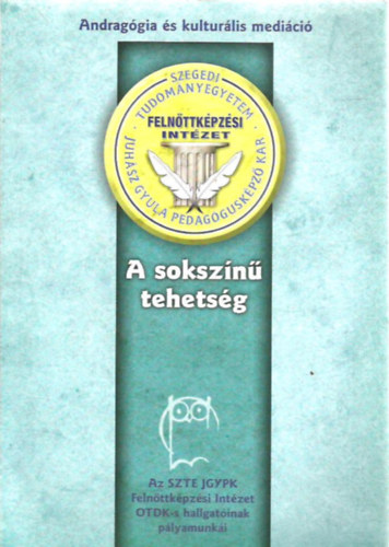 A sokszn tehetsg
