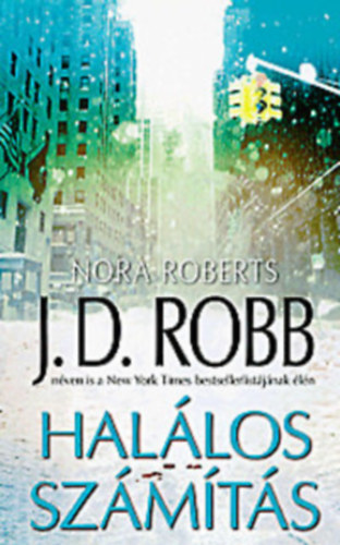 J. D. Robb (Nora Roberts) - Hallos kprzat