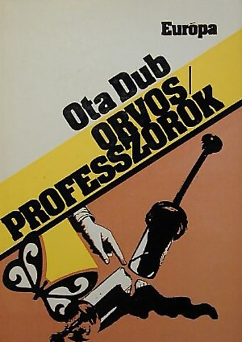 Ota Dub - Orvosprofesszorok