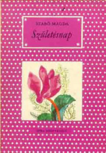 Szab� Magda: - Sz�let�snap      -P�tty�s k�nyv