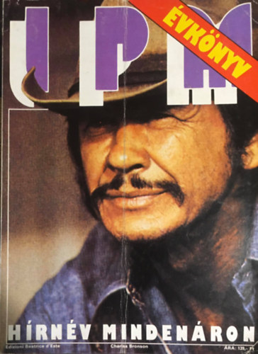 �roksz�ll�sy Zolt�n, B�nlaki Viktor, D�vid Csaba - Interpress Magazin (IPM) �vk�nyv 1988  - H�rn�v minden �ron