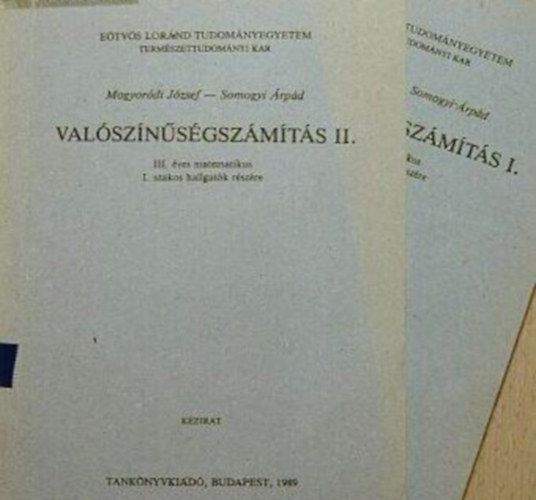 Somogyi rpd, Mogyordi Jzsef - Valsznsgszmts I-II.