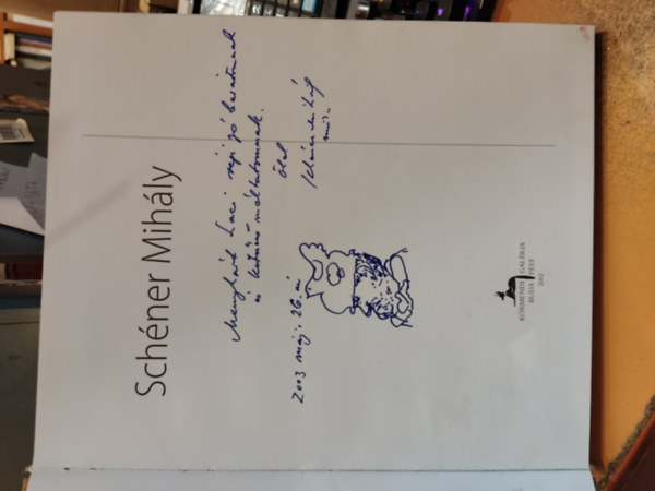 Körmendi Galéria - Schéner Mihály trilógia I. kötet