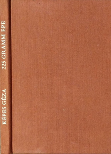 K�pes G�za - 225 gramm epe (K�pes G�za epigramm�i)