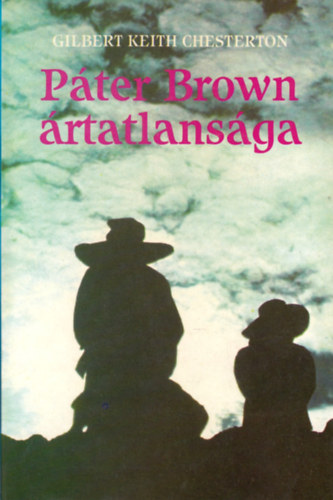 Gilbert Keith Chesterton - Páter Brown ártatlansága
