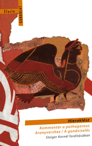 Hieroklsz - Kommentr a pthagoreus Aranyvershez