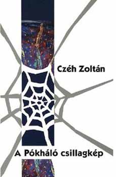 Cz�h Zolt�n - A p�kh�l� csillagk�p