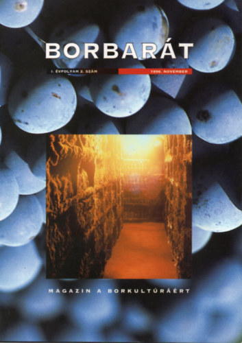 Alkonyi László szerk. - Borbarát I. évfolyam 2. szám 1996. november