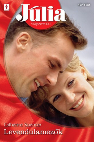 Catherine Spencer - J�lia 439. (Levendulamez�k)