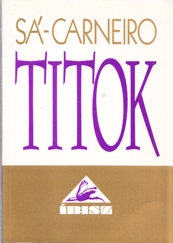 M�rio de S�-Carneiro - Titok