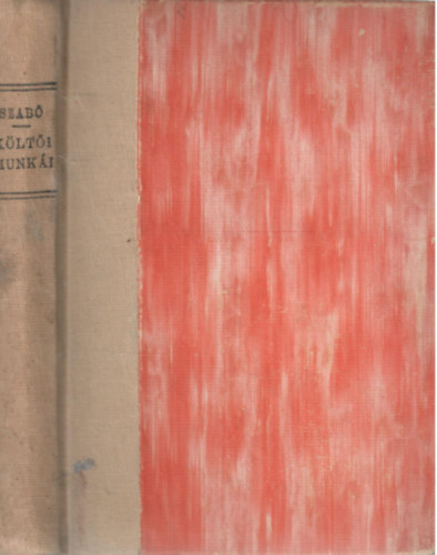 Szentjbi Szab Lszl - Szentjbi Szab Lszl klti munki