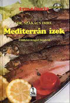 Dr. Szakcs Imre - Mediterrn zek