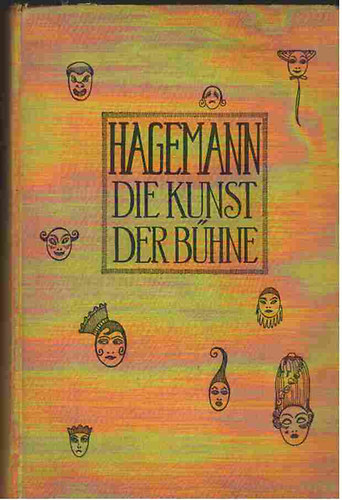 Carl Hagemann - Die Kunst der B�hne