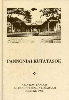 Gaál Attila (Szerk.) - Pannoniai kutatások