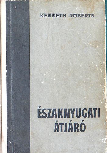Kenneth Roberts - szaknyugati tjr