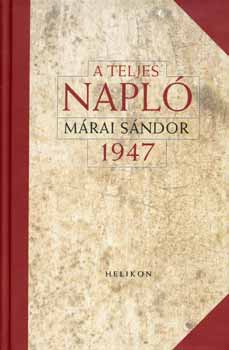 M�rai S�ndor - A teljes napl� - 1947