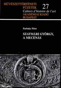 Farbaky P�ter - Szatm�ri Gy�rgy, a mec�n�s
