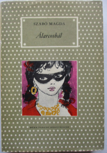 Szab Magda - larcosbl