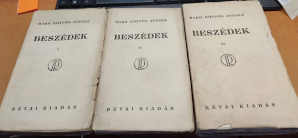 E�tv�s J�zsef B�r� - Besz�dek I-III. (B�r� E�tv�s J�zsef �sszes munk�i 8-10)