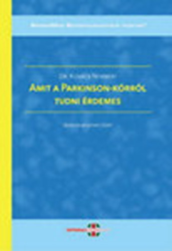 Dr. Kov�cs Norbert - Amit a Parkinson-k�rr�l tudni �rdemes