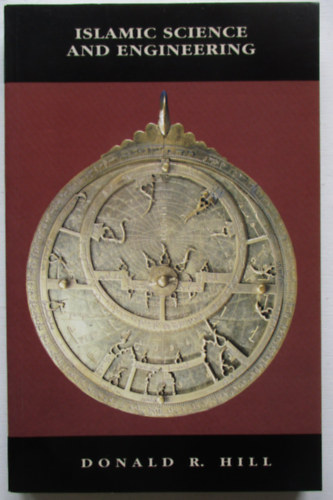 Donald R. Hill - Islamic science and engineering