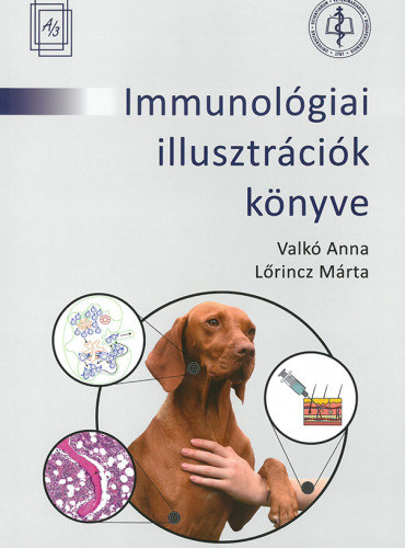 Valk Anna Lrincz Mrta - Immunolgiai illusztrcik knyve