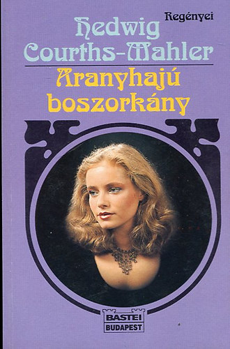 Hedwig Courths-Mahler - Aranyhaj boszorkny