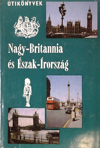 Szab R. Jen - Nagy-Britannia s szak-rorszg