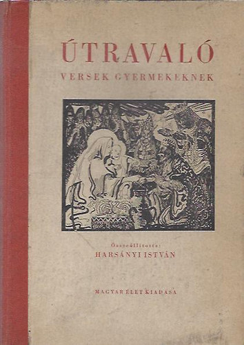 Harsnyi Istvn (szerk.) - traval - Versek 6-14 ves gyermekeknek