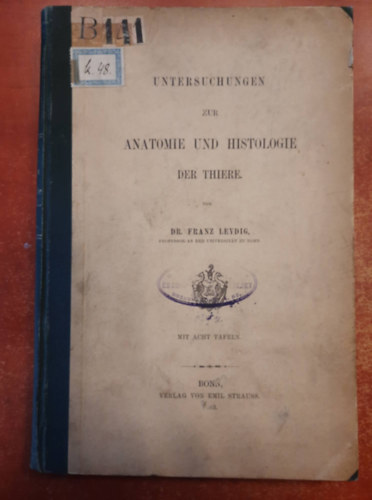 Untersuchungen Zur Anatomie Und Histologie Der Thiere - Az llatok anatmijnak s szvettannak vizsglata (nmet nyelven)