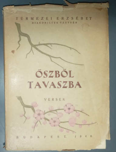 T�rmezei Erzs�bet - �szb�l tavaszba