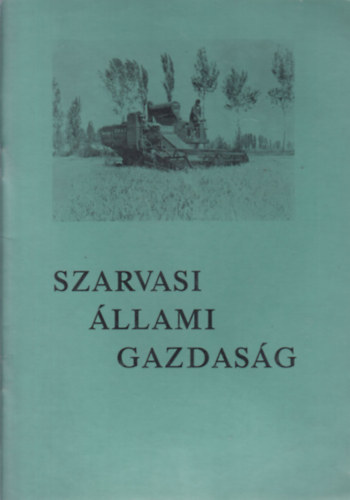 Szarvasi �llami Gazdas�g