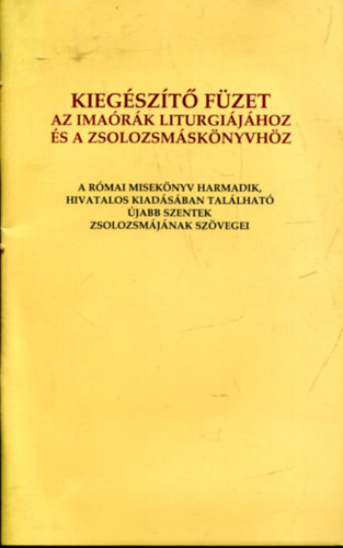 Domenico Sorrentino - Kiegészítő füzet az imaórák liturgiájához és a zsolozsmáskönyvhöz